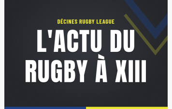 L'actu Rugby à XIII - Semaine du 28 septembre au 5 octobre 2026